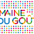 La semaine du goût aura lieu à la cantine du 10 au 16 octobre.