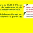 Samedi 08 décembre, en Mairie de 8h30 à 11h C’est ainsi que les élus(es) de Saint-Julien-de-Coppel, vous invitent à transcrire vos doléances et à rencontrer les élus présents : samedi […]