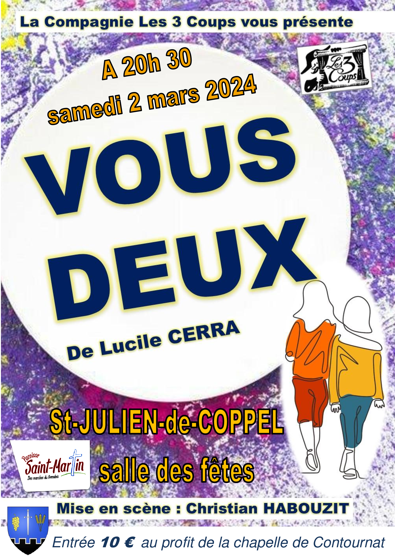 Le 2 mars 2024, à 20h30, à la salle des fêtes de Saint-Julien-de-Coppel, aura lieu une représentation théâtrale, jouée par « La Compagnie Les 3 Coups« . Cette compagnie théâtrale avait déjà […]