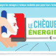 Le chèque énergie est un nouveau dispositif d’aide au paiement des dépenses d’énergie pour les ménages à revenus modestes, déployé en 2018 sur l’ensemble du territoire national. Le chèque énergie […]